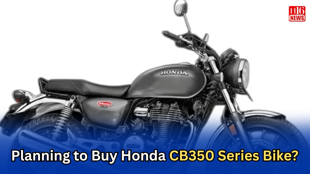 Planning to Buy Honda CB350 Series Bike?